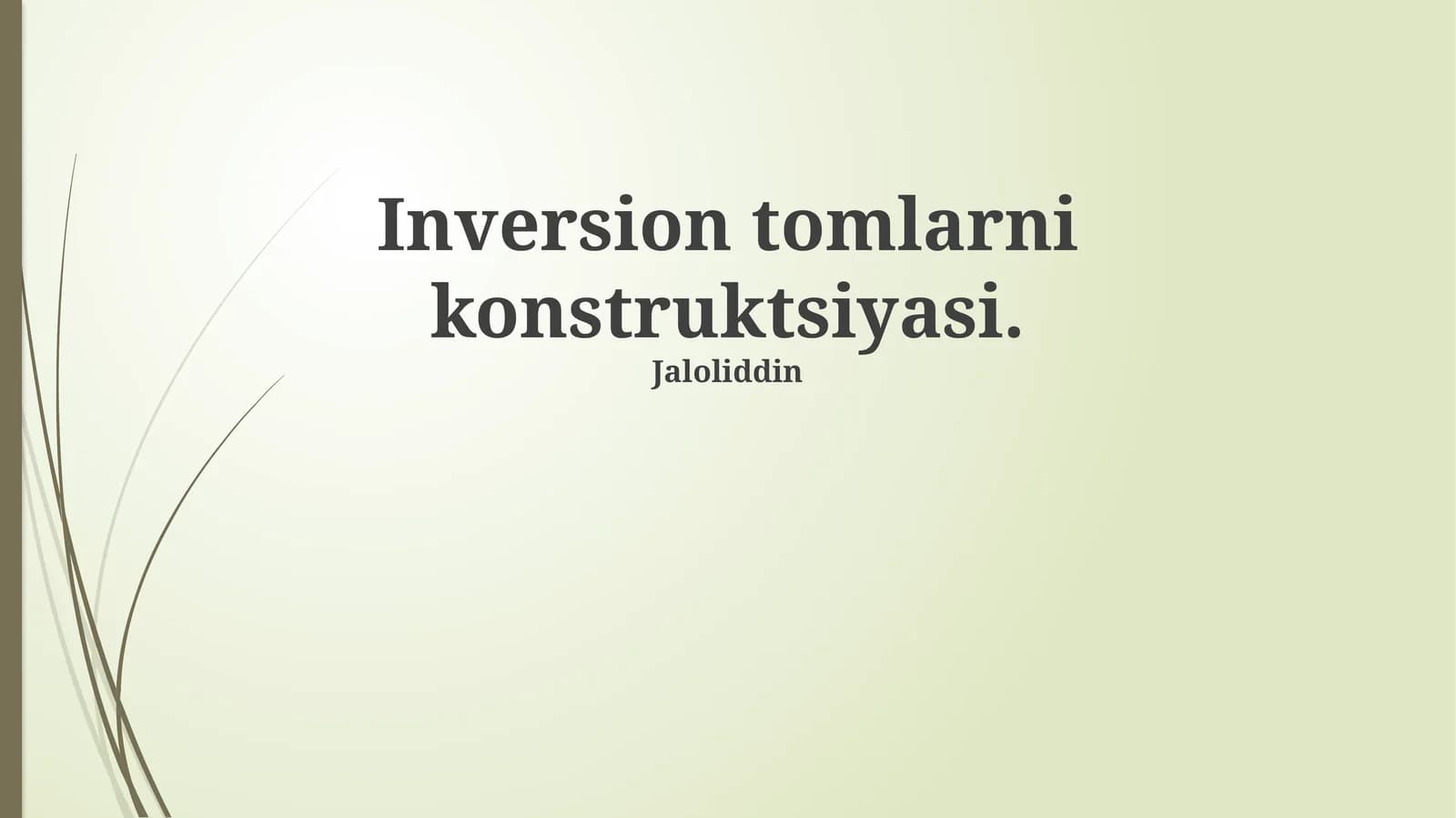 Inversion tomlarni konstruktsiyasi