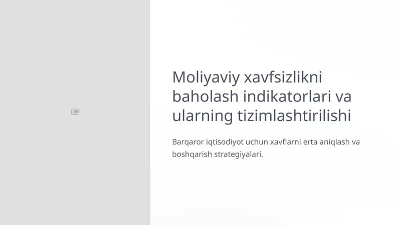 Moliyaviy xavfsizlikni baholash indikatorlari va ularning tizimlashtirilishi