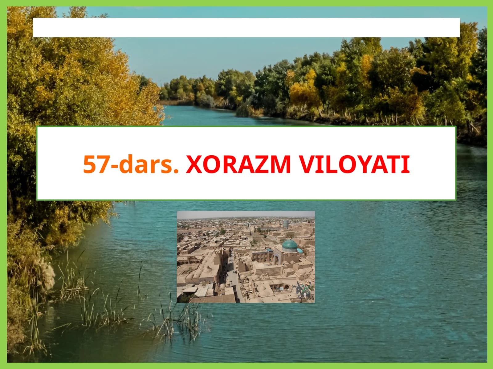 XORAZM VILOYATI