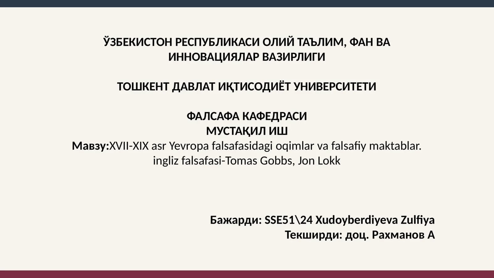 XVII-XIX asr Yevropa falsafasidagi oqimlar va falsafiy maktablar. ingliz falsafasi-Tomas Gobbs, Jon Lokk