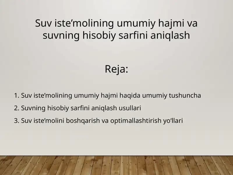 Suv iste’molining umumiy hajmi va suvning hisobiy sarfini aniqlash