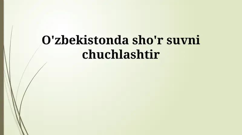 O'zbekistonda sho'r suvni chuchuklashtirish