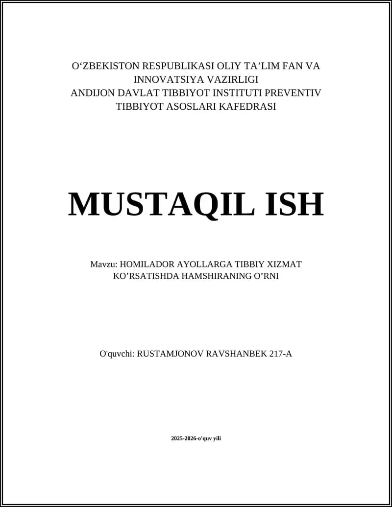 HOMILADOR AYOLLARGA TIBBIY XIZMAT KO’RSATISHDA HAMSHIRANING O’RNI