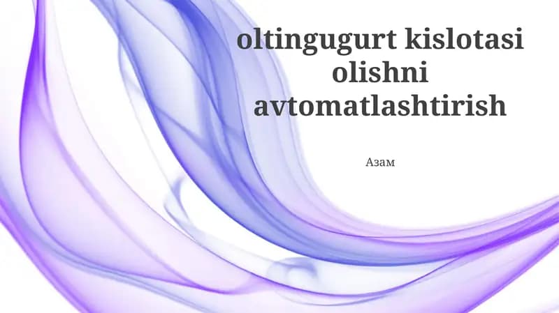 Oltingugurt kislotasi ishlab chiqarish avtomatlashtirish texnologiyalari