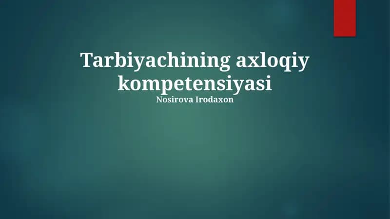 Tarbiyachining axloqiy kompetensiyasi