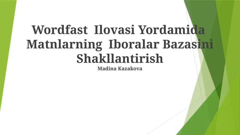 Wordfast Ilovasi Yordamida Matnlarning Iboralar Bazasini Shakllantirish
