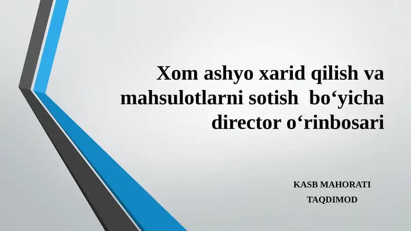 Xom ashyo xarid qilish va mahsulotlarni sotish bo'yicha director o'rinbosari
