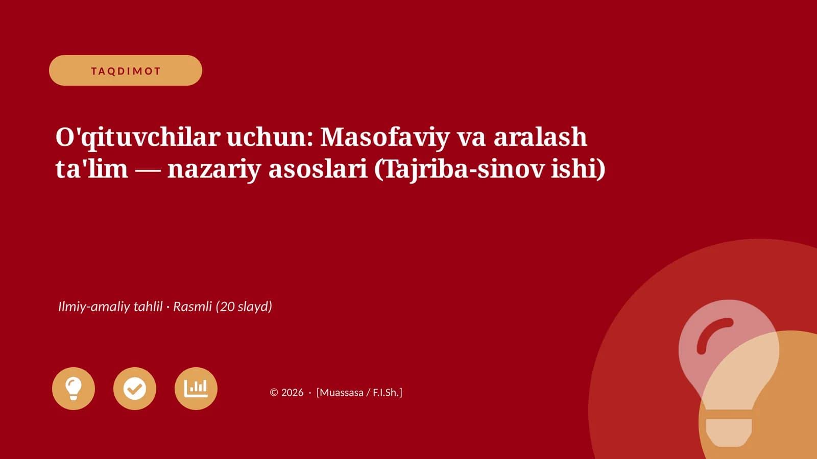 O'qituvchilar uchun: Masofaviy va aralash ta'lim — nazariy asoslari (Tajriba-sinov ishi)