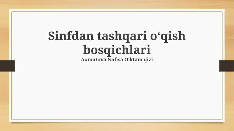 Sinfdan tashqari o‘qish bosqichlari
