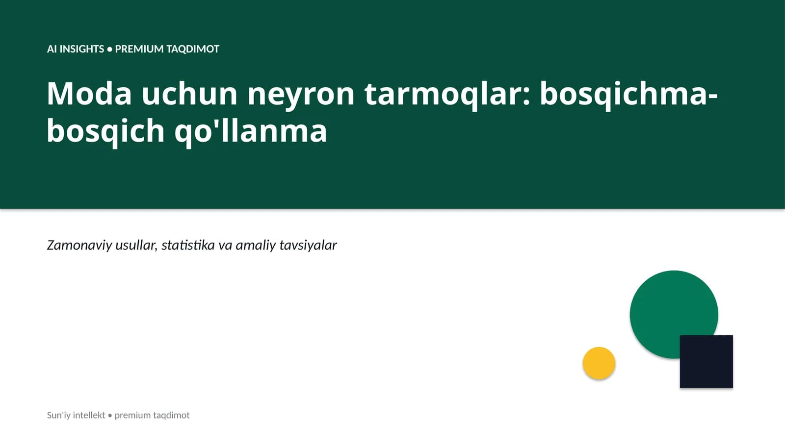 Moda uchun neyron tarmoqlar: bosqichma-bosqich qo'llanma