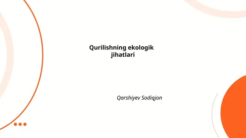 Qurilishning ekologik jihatlari