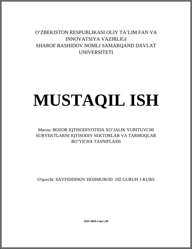 BOZOR IQTISODIYOTIDA ХO‘JALIK YURITUVCHI SUBYEKTLARNI IQTISODIY SEKTORLAR VA TARMOQLAR BO‘YICHA TASNIFLASH