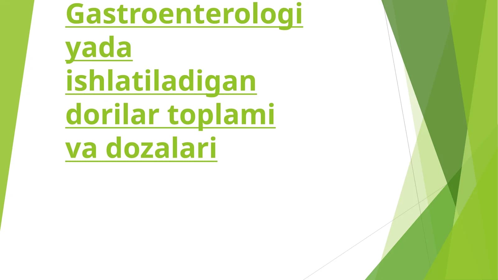 Gastroenterologiyada ishlatiladigan dorilar toplami va dozalari