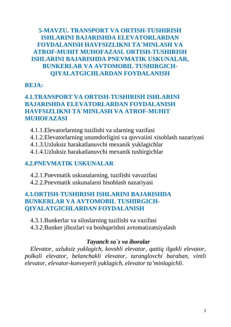 ТRANSPORT VA ORTISH-TUSHIRISH ISHLARINI BAJARISHDA ELEVATORLARDAN FOYDALANISH HAVFSIZLIKNI TA`MINLASH VA ATROF-MUHIT MUHOFAZASI