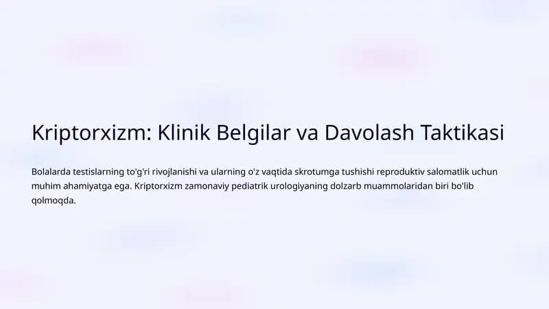 Kriptorxizm: Klinik Belgilar va Davolash Taktikasi
