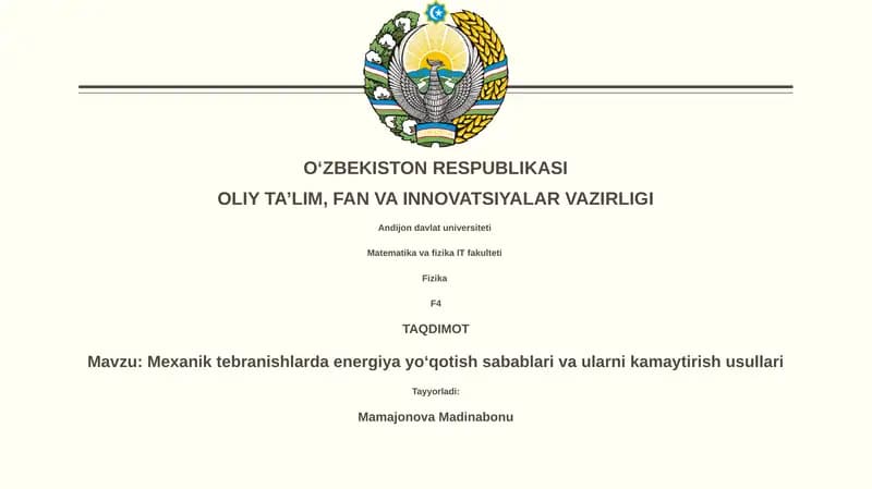 Mexanik tebranishlarda energiya yo'qotish sabablari va ularni kamaytirish usullari