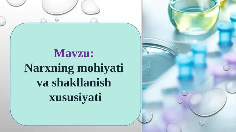 Narxning mohiyati va shakllanish xususiyati