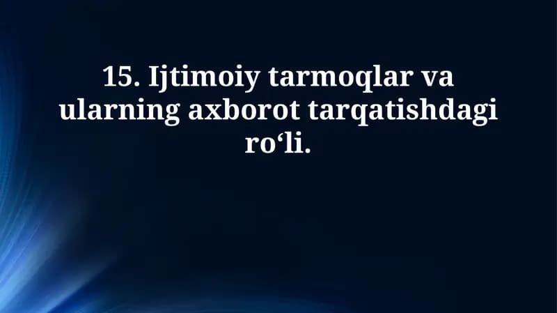 Ijtimoiy tarmoqlar va ularning axborot tarqatishdagi roʻli
