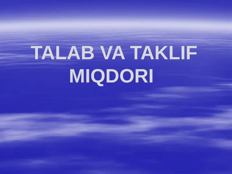 Talab va Taklif miqdori