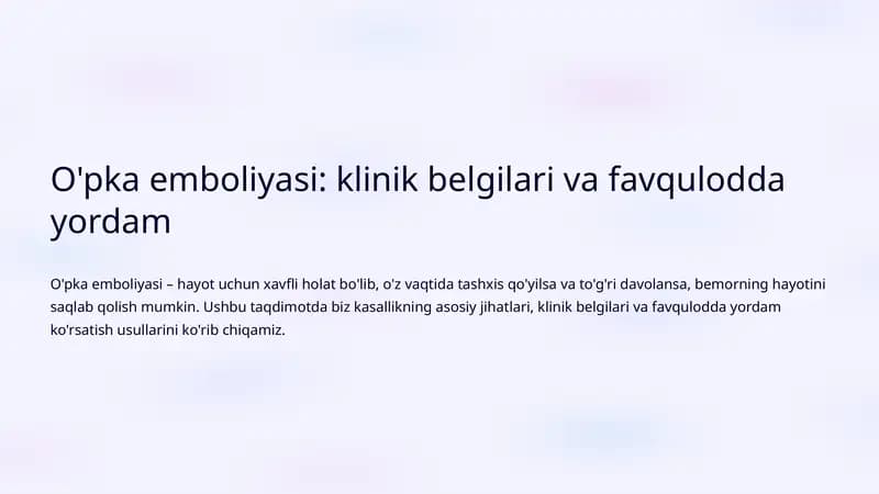 O'pka emboliyasi: klinik belgilari va favqulodda yordam