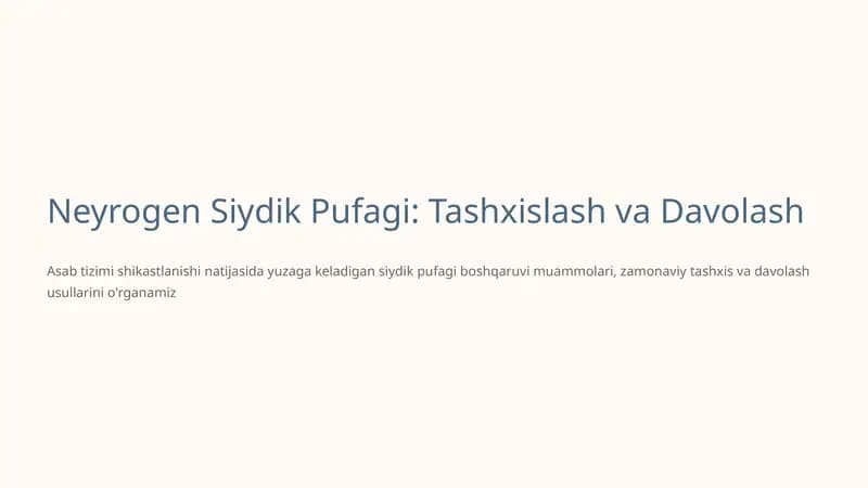 Neyrogen Siydik Pufagi: Tashxislash va Davolash