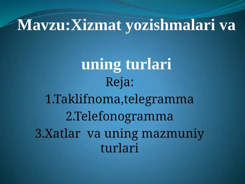 Xizmat yozishmalari va uning turlari