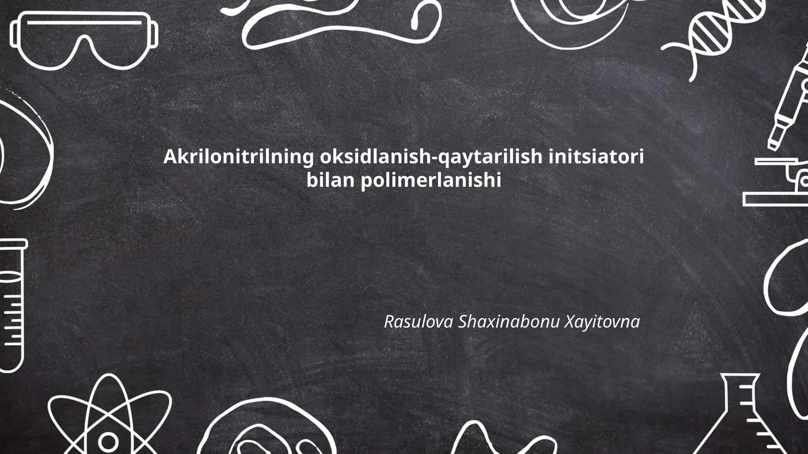 Akrilonitrilning oksidlanish-qaytarilish initsiatori bilan polimerlanishi
