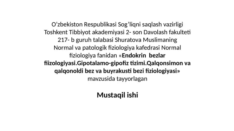 Endokrin bezlar fiziologiyasi. Gipotalamo-gipofiz tizimi.