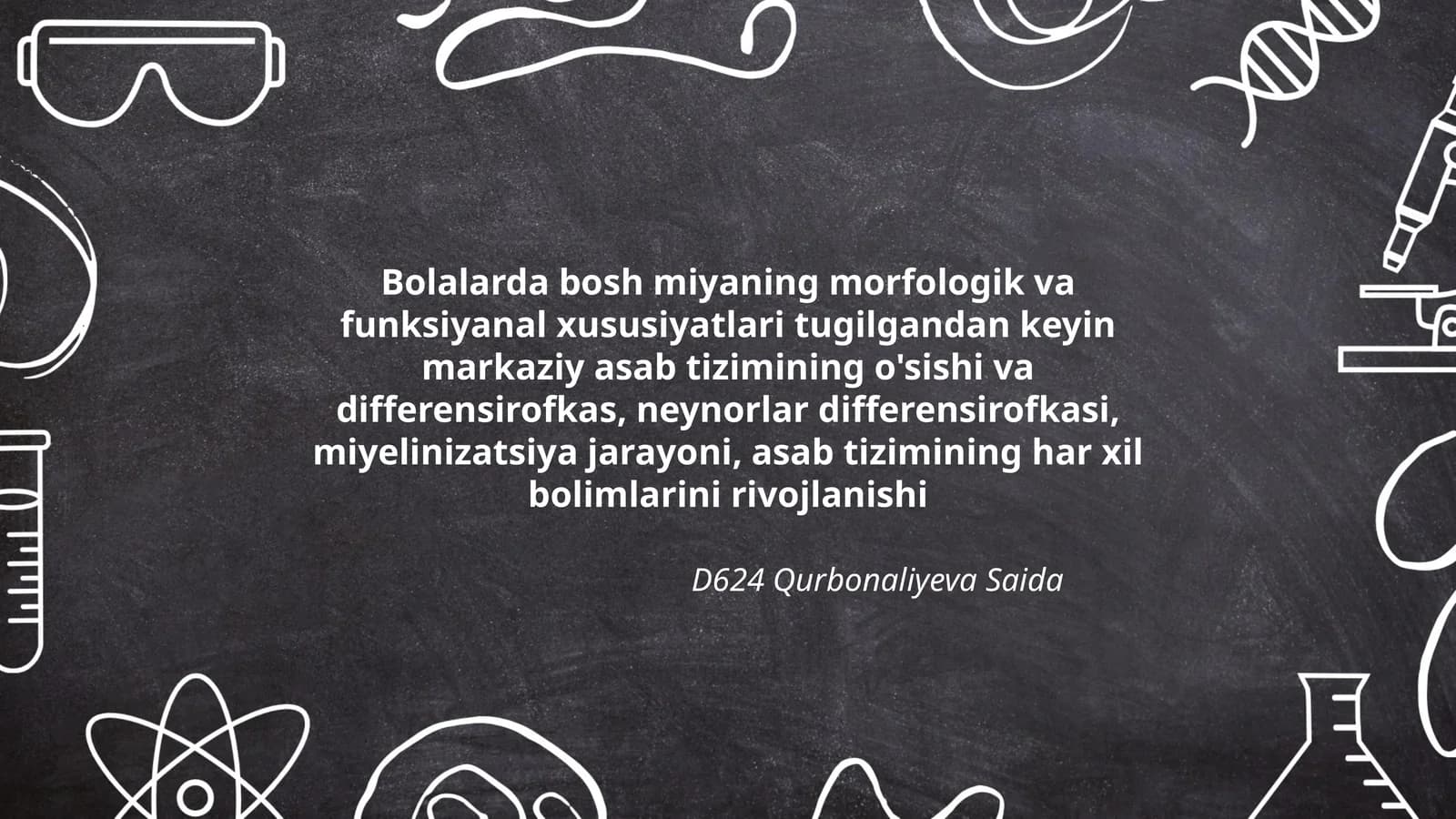 Bolalarda bosh miyaning morfologik va funksiyanal xususiyatlari