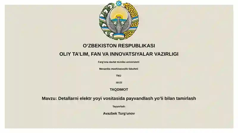 Detallarni elektr yoyi vositasida payvandlash yoʻli bilan tamirlash