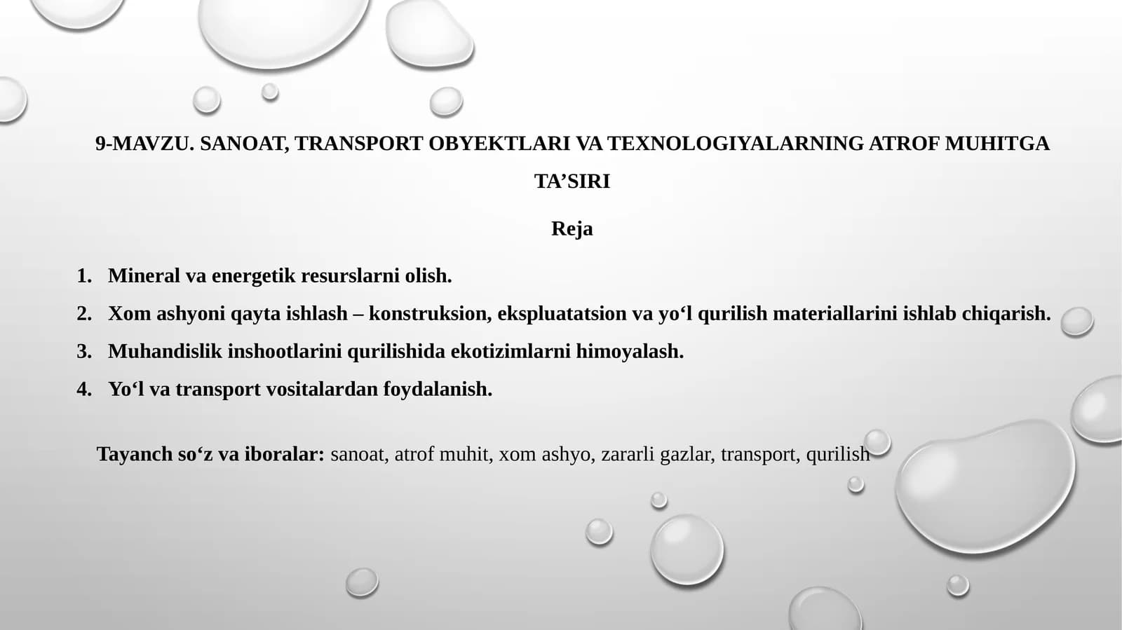 SANOAT, TRANSPORT OBYEKTLARI VA TEXNOLOGIYALARNING ATROF MUHITGA TA’SIRI