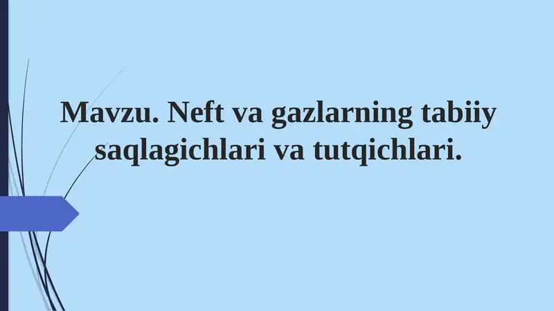 Neft va gaz uyumlarining elementlari va ularning tasnifi