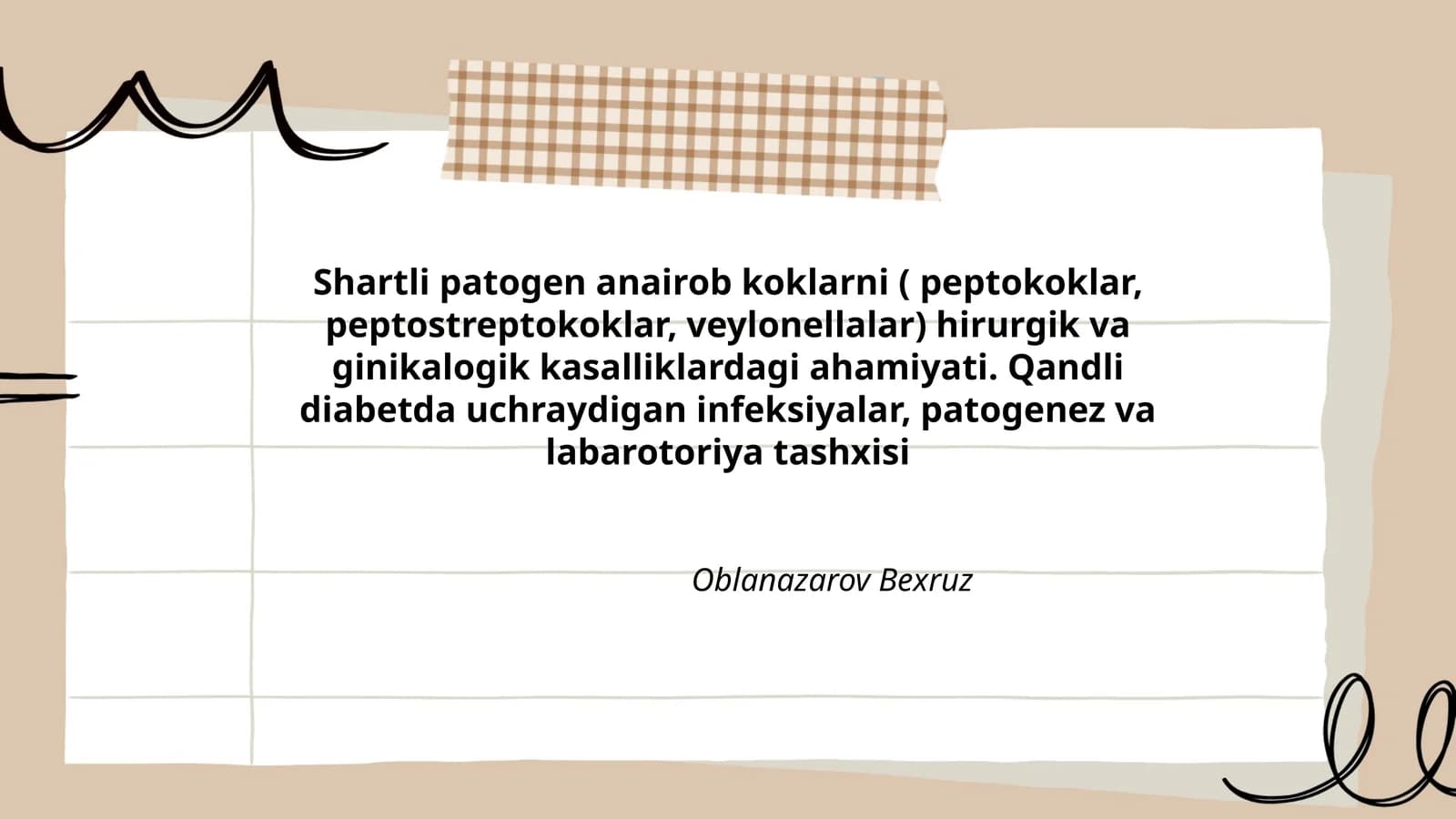 Shartli patogen anairob koklarni ( peptokoklar, peptostreptokoklar, veylonellalar) hirurgik va ginikalogik kasalliklardagi ahamiyati