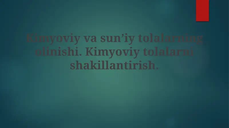 Kimyoviy va sintetik tolalar