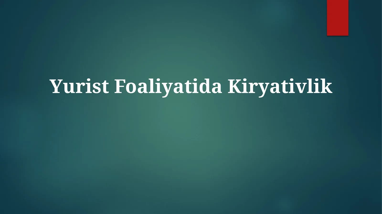 YuristFoaliyatidaKiryativlik