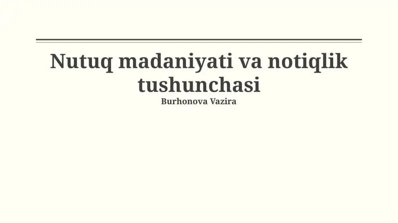 Nutq madaniyati va notiqlik tushunchasi
