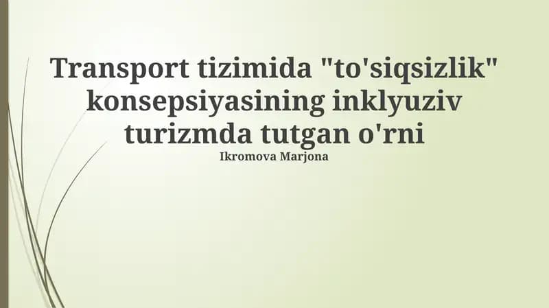 Inklyuziv turizmda transportning ahamiyati