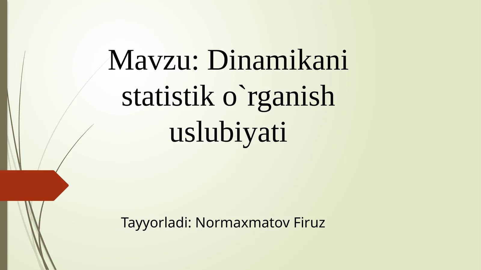 Dinamikanistatistiko`rganishuslubiyati