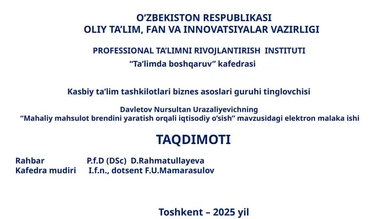 Mahaliy mahsulot brendini yaratish orqali iqtisodiy o’sish