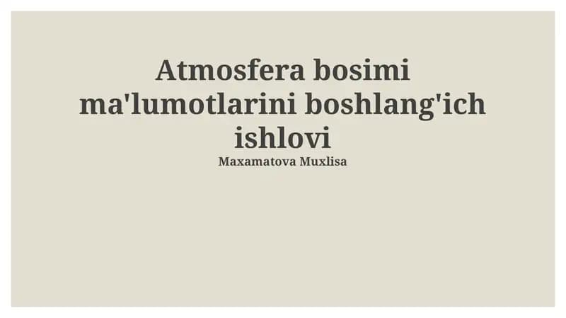 Atmosfera bosimi ma'lumotlarini boshlang'ich ishlovi