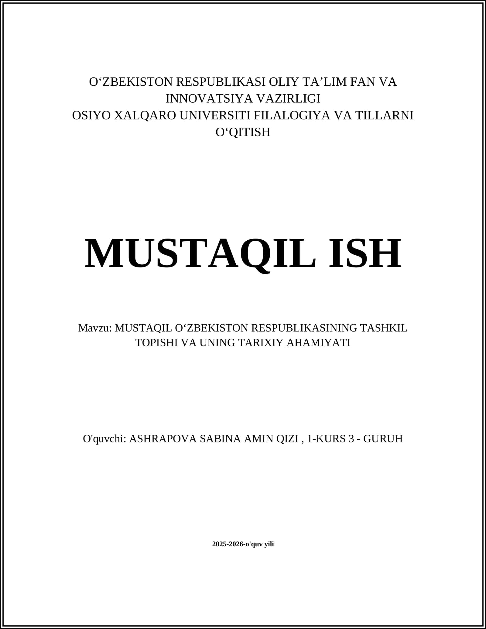 MUSTAQIL OʻZBEKISTON RESPUBLIKASINING TASHKIL TOPISHI VA UNING TARIXIY AHAMIYATI