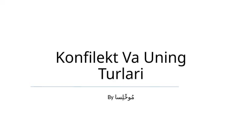 Konfilekt Va Uning Turlari