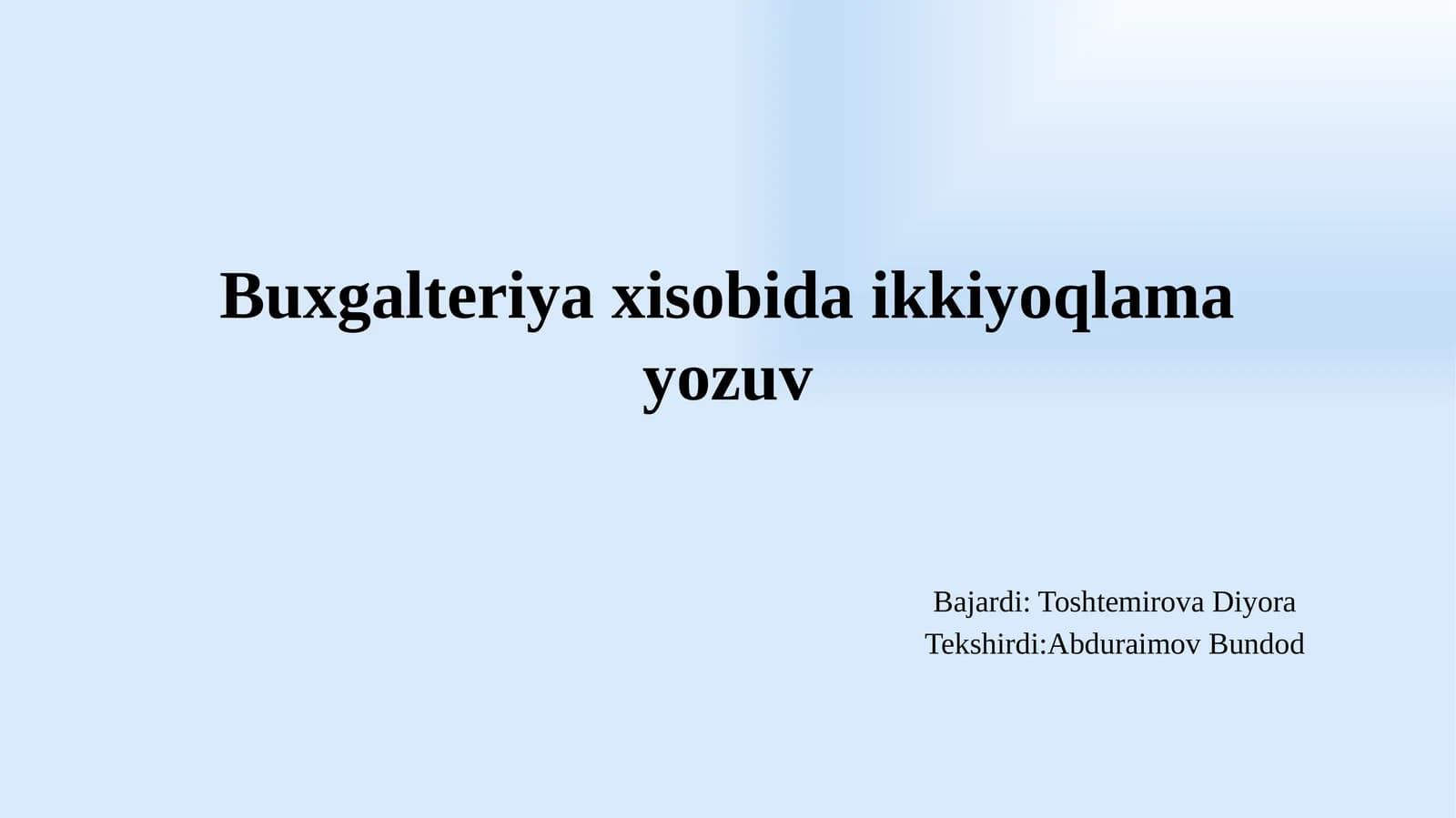 Buxgalteriya xisobida ikkiyoqlama yozuv pptx