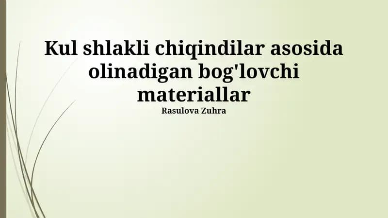 Metallurgiya Shlaklaridan Olingan Bog'lovchi Materiallar Ta'rifi