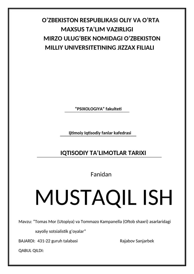 Tomas Mor (Utopiya) va Tommazo Kampanella (Oftob shaxri) asarlaridagi       xayoliy sotsialistik g‘oyalar