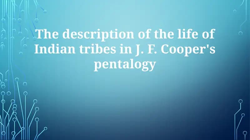 Cooper's Indians: Customs, Conflicts, and Depictions