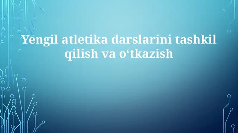 Trek va yengil atletika mashg'ulotlarining asoslari