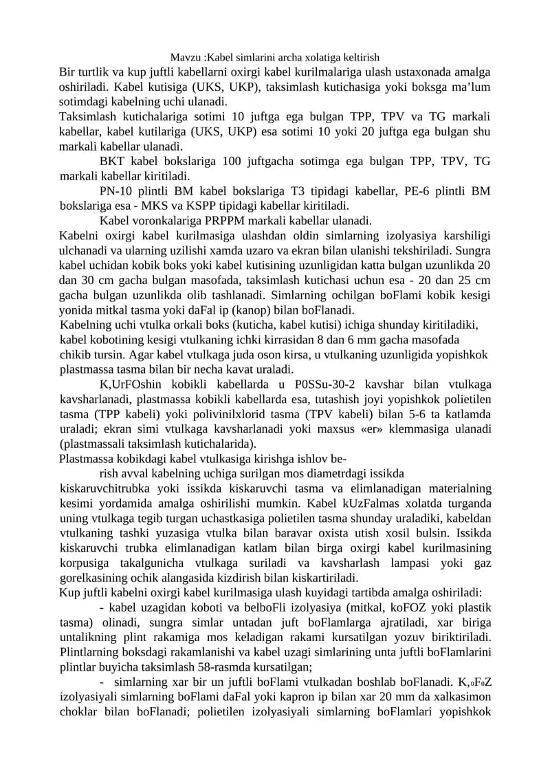 Kabel simlarini archa xolatiga keltirish