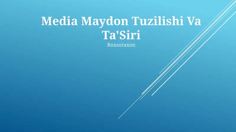 Media Maydon Tuzilishi Va Ta'Siri