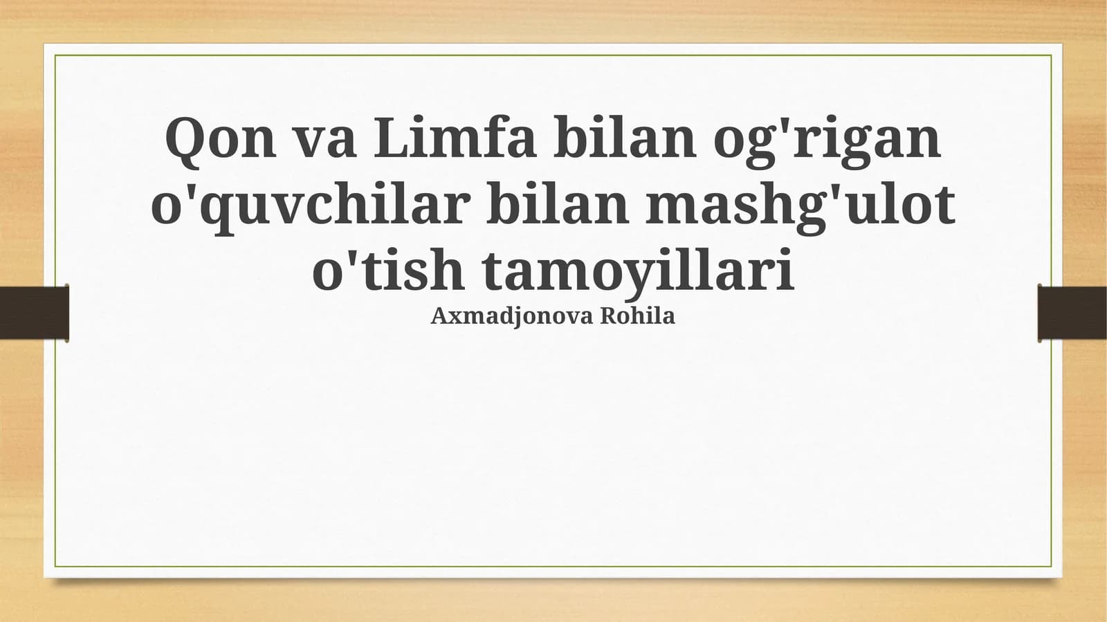 Qon va Limfa bilan og'rigan o'quvchilar bilan mashg'ulot o'tish tamoyillari
